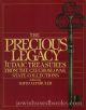 65158 The Precious Legacy: Judaic Treasures from the Czechoslovak State Collection